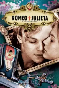 ver Romeo + Julieta de William Shakespeare (1996) online