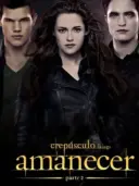 ver Crepúsculo 4: Amanecer - Parte 2 (2012) online latino