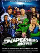 ver Superhéroes: La película (2008) online latino
