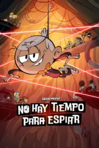 Ver Loud House: No Hay Tiempo para Espiar (2024) Cuevana Online Gratis Latino HD