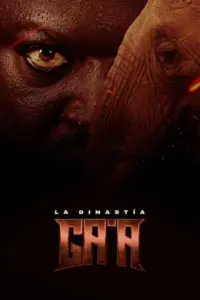 Ver La Dinastía Ga’a (2024) Cuevana Online Gratis Latino HD